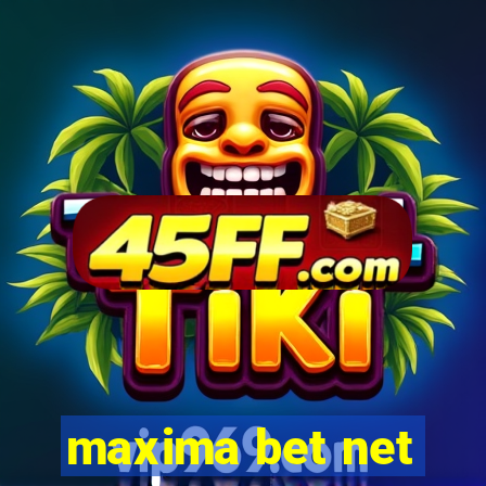 maxima bet net